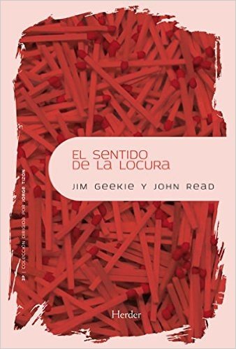 El sentido de la locura: La exploración del significado de la esquizofrenia (3P) (Spanish Edition)