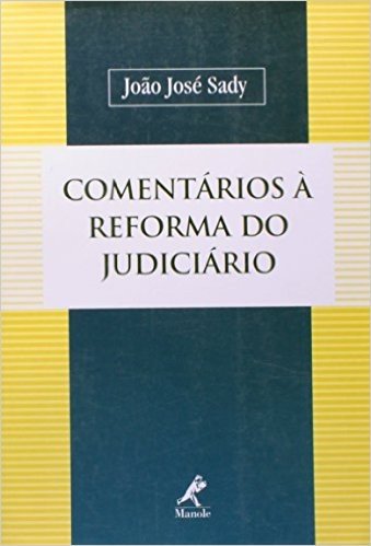 Comentários à Reforma do Judiciário