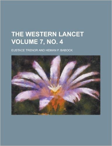 The Western Lancet Volume 7, No. 4