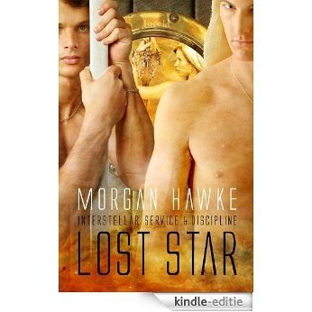 Lost Star [Interstellar Service & Discipline] (English Edition) [Kindle-editie]