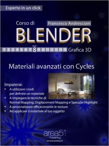 Corso di Blender. Livello 8 (Esperto in un click) (Italian Edition)