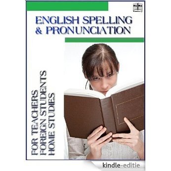 English Spelling and Pronunciation (English Edition) [Kindle-editie]