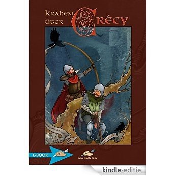 Krähen Über Crécy (German Edition) [Kindle-editie]