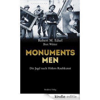 Monuments Men: Auf der Jagd nach Hitlers Raubkunst (German Edition) [Kindle-editie]