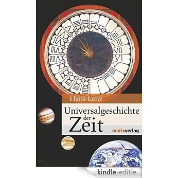 Universalgeschichte der Zeit (German Edition) [Kindle-editie]