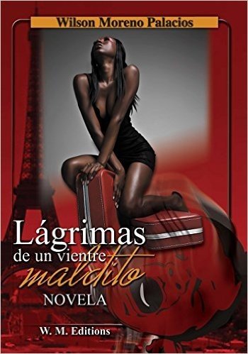 Lagrimas de Un Vientre Maldito Special Edition Red