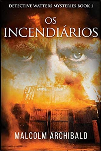 Os Incendiários: Edição impressa grande