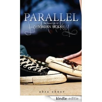 Parallel: The Secret Life of Jordan McKay (English Edition) [Kindle-editie]