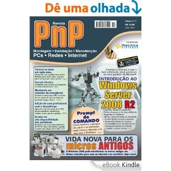 PnP Digital nº 17 - Introdução ao Windows Server 2008 R2, Prompt de Comando, Computadores Antigos e outros assuntos [eBook Kindle]