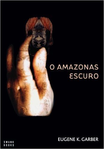 O Amazonas Escuro