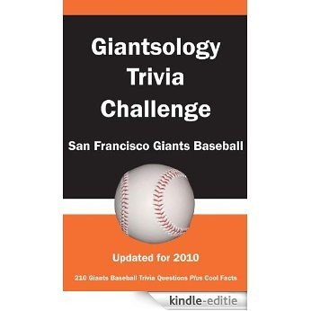 Giantsology Trivia Challenge: San Francisco Giants Baseball (English Edition) [Kindle-editie]