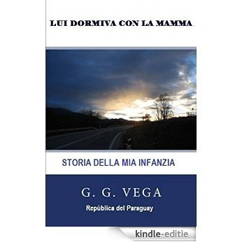 Lui dormiva con la mamma (Italian Edition) [Kindle-editie]