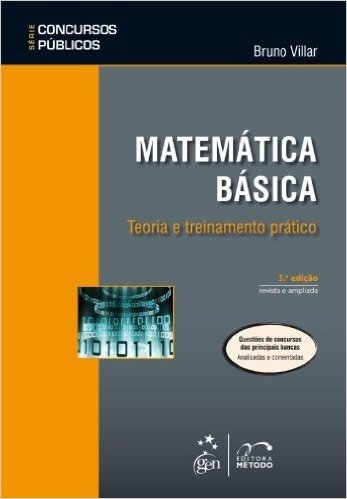Matemática Básica. Teoria e Treinamento Prático