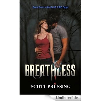 Breathless (Blue Fire Saga Book 1) (English Edition) [Kindle-editie]