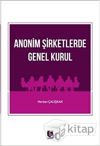 Anonim Şirketlerde Genel Kurul