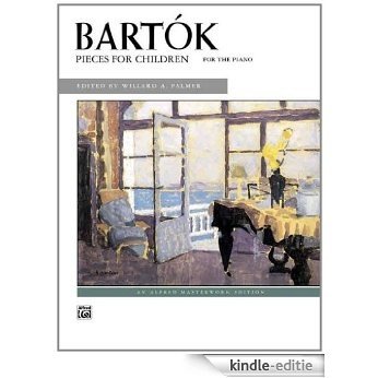 Pieces for Children (Alfred Masterwork Editions) [Kindle-editie]