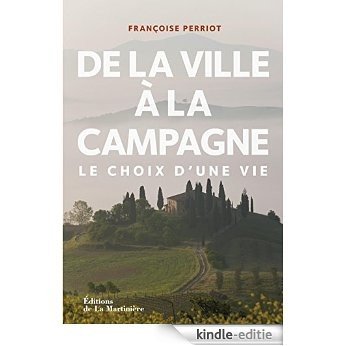 De la ville à la campagne (Essais et Documents) [Kindle-editie] beoordelingen