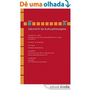 Präsenz: Zeitschrift für Kulturphilosophie, Heft 1/2009 (German Edition) [Réplica Impressa] [eBook Kindle]
