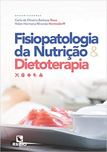 Fisiopatologia da Nutrição e Dietoterapia