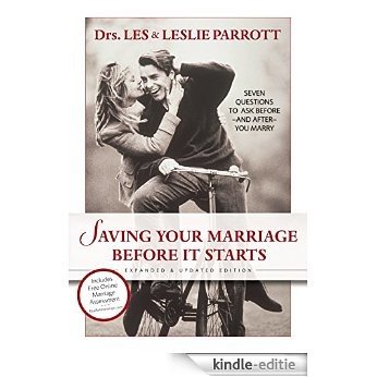 Saving Your Marriage Before It Starts: Seven Questions to Ask Before---and After---You Marry [Kindle-editie]