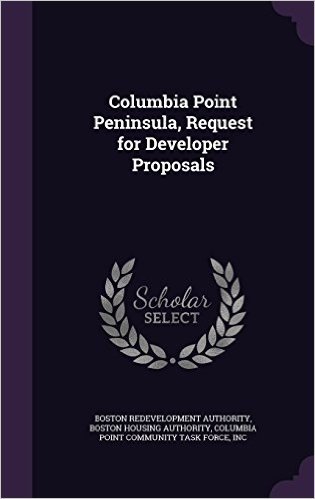 Columbia Point Peninsula, Request for Developer Proposals