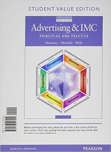 Advertising & IMC: Principles and Practice, Student Value Edition
