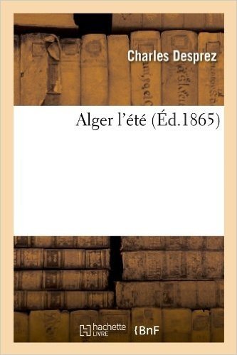 Alger L'Ete, (Ed.1865)