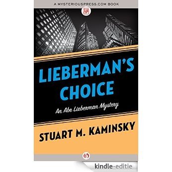 Lieberman's Choice (The Abe Lieberman Mysteries) [Kindle-editie]