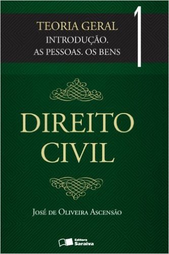 Direito Civil. Teoria Geral - Volume 1