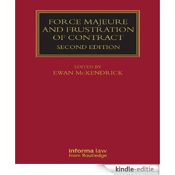 Force Majeure and Frustration of Contract (Lloyd's Commercial Law Library) [Kindle-editie]