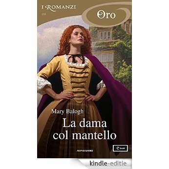 La dama col mantello (I Romanzi Oro) (Italian Edition) [Kindle-editie]