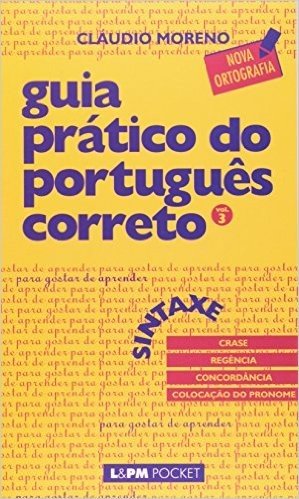 Guia Prático Do Português Correto. Sintaxe - Volume 3. Coleção L&PM Pocket
