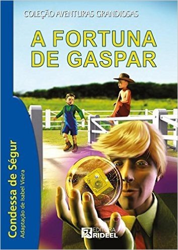 A Fortuna de Gaspar