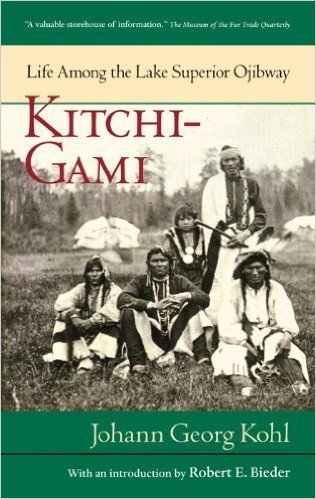 Kitchi-Gami: Life Among the Lake Superior Ojibway (Borealis Books)