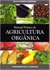 Manual Prático de Agricultura Orgânica