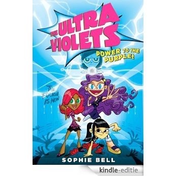 The Ultra Violets #2: Power to the Purple! [Kindle-editie]