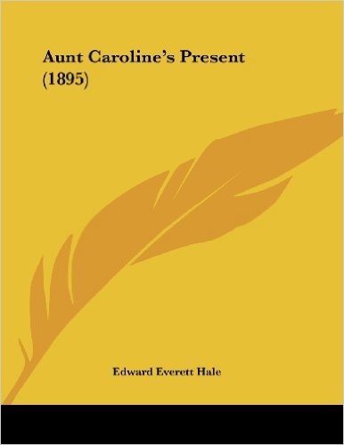 Aunt Caroline's Present (1895)