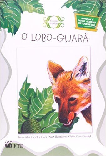 O Lobo-Guará - Coleção Na Mata