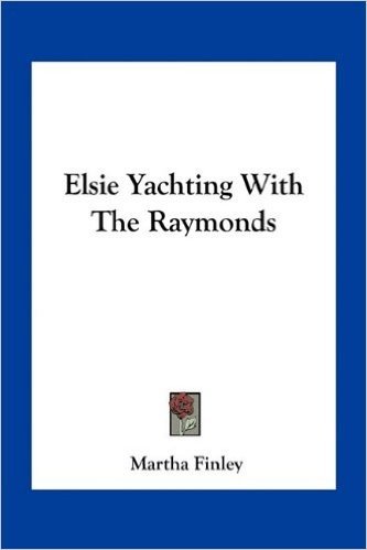 Elsie Yachting with the Raymonds baixar
