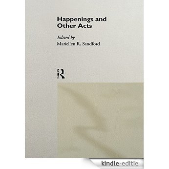 Happenings and Other Acts (Worlds of Performance) [Kindle-editie]