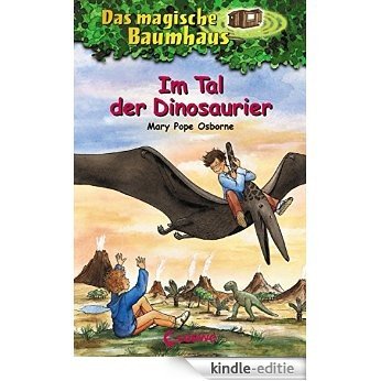 Das magische Baumhaus 1 - Im Tal der Dinosaurier (German Edition) [Kindle-editie]