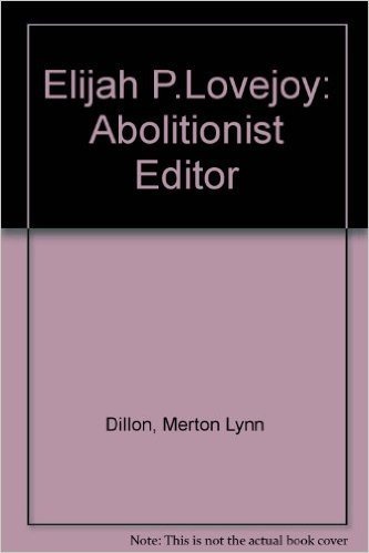Elijah P. Lovejoy, Abolitionist Editor baixar