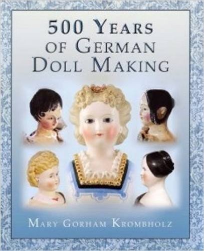 500 Years of German Dollmaking