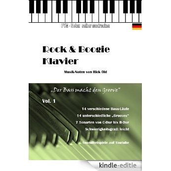 Klavierschule, Noten "Rock & Boogie" Vol. 1 (Rock & Boogie Klavier) (German Edition) [Kindle-editie]