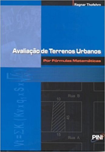 Avaliação de Terrenos Urbanos por Fórmulas Matemáticas