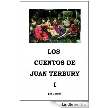 LOS CUENTOS DE JUAN TERBURY I [Kindle-editie]