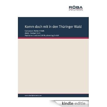 Komm doch mit in den Thüringer Wald (German Edition) [Kindle-editie]