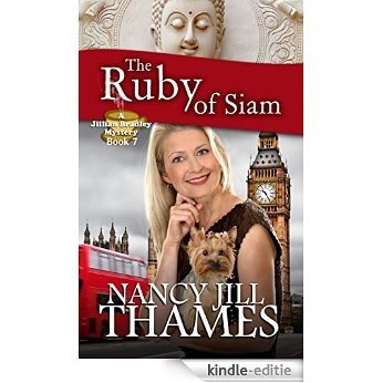 The Ruby of Siam: A Jillian Bradley Mystery, Book 7 (English Edition) [Kindle-editie]