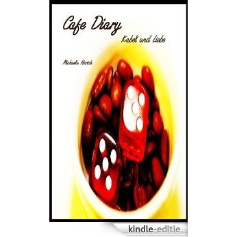Café Diary 10 - Kabel und Liebe [Kindle-editie]