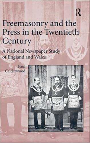 indir Freemasonry and the Press in the Twentieth Century: A National Newspaper Study of England and Wales